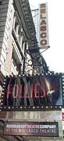 Follies by Stephen Sondheim at the Belasco. The front of the theatre and the big sign that says FOLLIES.